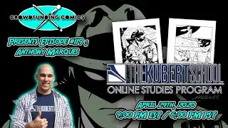 The Kubert School Online Studies Program with Kubert President Anthony Marques