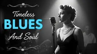 Timeless Soul Blues Classics Inspired by Etta James