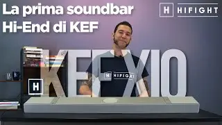 KEF XIO &ndash; Cinema, musica e streaming: la soundbar &ldquo;senza compromessi&rdquo; - Recensione completa