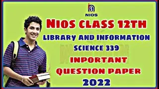 Nios 12 Library And Information science  339 Question Paper/ Library and Information Science papers