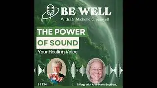 The Power of Sound: Your Healing Voice