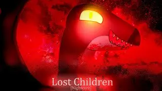 Mr. Kitty - Lost Children (Nightcore)