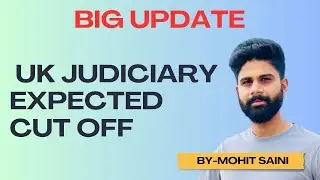 Uk Judiciary expected cutoff 2025 | Judiciary expected cutoff 2025 | Mohit Saini