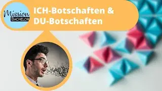 Ich-Botschaften und Du-Botschaften | Wirkungen einfach erkl&auml;rt