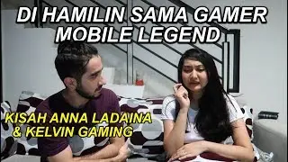 Di Hamilin sama Gamer Mobile Legend (ft Kelving Gaming & Anna Ladaina)