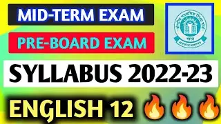 Class 12 English ।। mid term exam syllabus 2022-23 ।। Pre board exam 2022 class 12 English