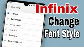 How to change Font Style in Infinix  | Infinix ka font style kaise badle