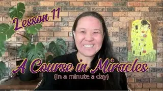 ACIM Lesson 11