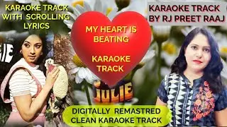 My Heart Is Beating |Karaoke Lyrics| |Julie (1975)| BY RJ PREET RAAJ DIGITALLY #JulieSongs #Karaoke
