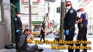 The Truth About Crime in San Francisco