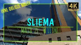 SLIEMA [4K] – MALTA’23 W 11 DNI! (#32 zabytki i atrakcje rycerskiej wyspy słońca)