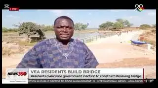 Vea Residents build bridge over the Vea Dam spillway after 60 years of governments' failure
