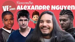 Vf en S&eacute;ries rencontre Alexandre Nguyen (Teen Wolf)