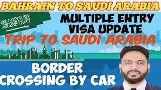 Trip to Saudi Arabia 🇸🇦 from Bahrain 🇧🇭 by road ! #saudiarabia #bahrain #travel