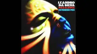 Leandro Da Silva - Magalenha (Extended Mix)
