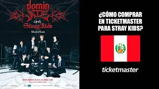 COMO COMPRAR EN TICKETMASTER PER&Uacute; PARA LA PREVENTA BBVA DE STRAY KIDS EN LIMA 2025