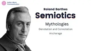 1.22 Roland Barthes | Semiotics Unit 1, Media Theory | CUET PG | COQP17