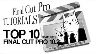 Final Cut Pro 10.2 - TOP 10 FEATURES