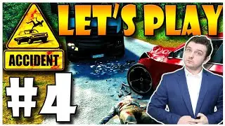 Let's Play: Accident (Steam) - #4 - France/USA - Gameplay/Commentary