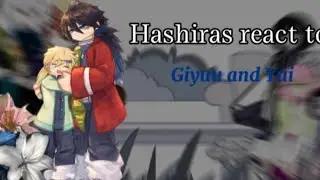 Hashiras react to Giyuu and Yui ||Demon Slayer|| Gacha Nebula Not my AU || SaneGiyu 