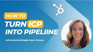 Turn ICP Targets into Pipeline | Build Lead Scoring Models in HubSpot