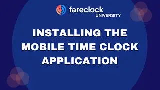 A New Worker's Guide to Installing the Mobile Time Clock App
