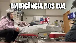 TIVEMOS UM SUSTO! 💔 Nossa experiência na emergência americana
