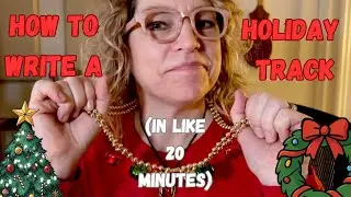 How to write a holiday track in 20 minutes