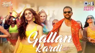 Gallan Kardi | Jawaani Jaaneman | Jihne Mera Dil Lutiya | Party Song | Dance Song