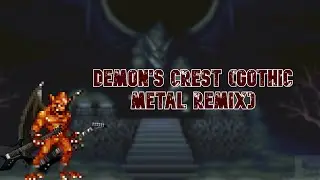 Demon's Crest (the Gothic Metal Remix)