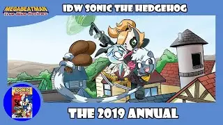 The IDW Sonic 2019 Annual | A Comic Review by Megabeatman