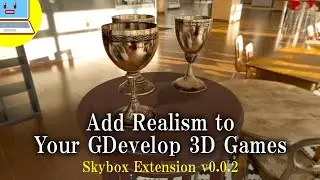 Skybox Extension v0.0.2 &ndash; New Environment Map Feature for GDevelop