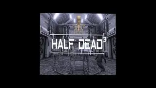 Half Dead 3 (crazy traps and funny moments)