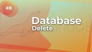 Database #8 - Delete