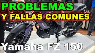 Yamaha FZ 150 3.0 2025 2026 PROBLEMAS Y FALLAS COMUNES Todo lo MALO y lo BUENO