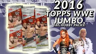 Topps WWE 2016 Jumbo, Fat, and Hobby packs!! Let's go rookie chasing!