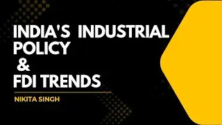India&rsquo;s Industrial Policy & FDI Trends | UGC NET Commerce Unit 1 | Business Environment