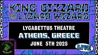 King Gizzard and The Lizard Wizard Live! Athens, Greece - 06/05/2025