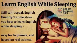 Learn English While Sleeping || Graded Reader || Improve Your English Fluency 🗣️