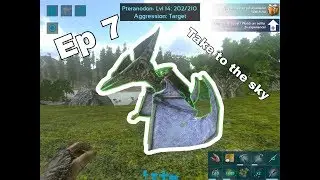 Taking To The Sky....Taming a Pteranodon [Ark Survival Evolved Mobile.