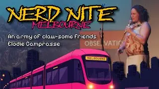 An army of claw-some friends | Elodie Camprasse | Nerd Nite 46.3