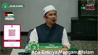 [ LIVE ] Kuliah Maghrib - Ust Ahmad Farid