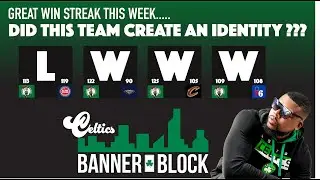 Celtics Week 2 Review Do the Celtics Have an Identity? | Banner Block S2E8