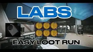 EASY LABS LOOT RUN (PVE/PVP) No keycards required