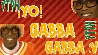 ¡Yo Gabba Gabba! | YTPH