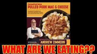 BAD BAD Andrew Zimmern's Frozen Pulled Pork Mac & Cheese Review