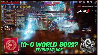 10-0 LABYRINTH WORLD BOSS? FF/PHR VS HOF - MIR4