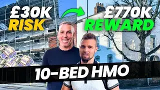 10-Bed HMO Deal: Turning &pound;30K Risk Into &pound;770K | No Money Down Property Strategy (UK)
