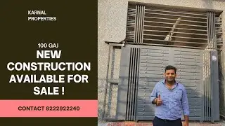 बिल्कुल नई कंस्ट्रक्शन 100 गज फॉर सेल। 📍shiv colony karnal.