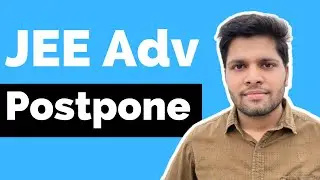 JEE Advanced POSTPONED! IIT ज़िंदाबाद 🥳😂